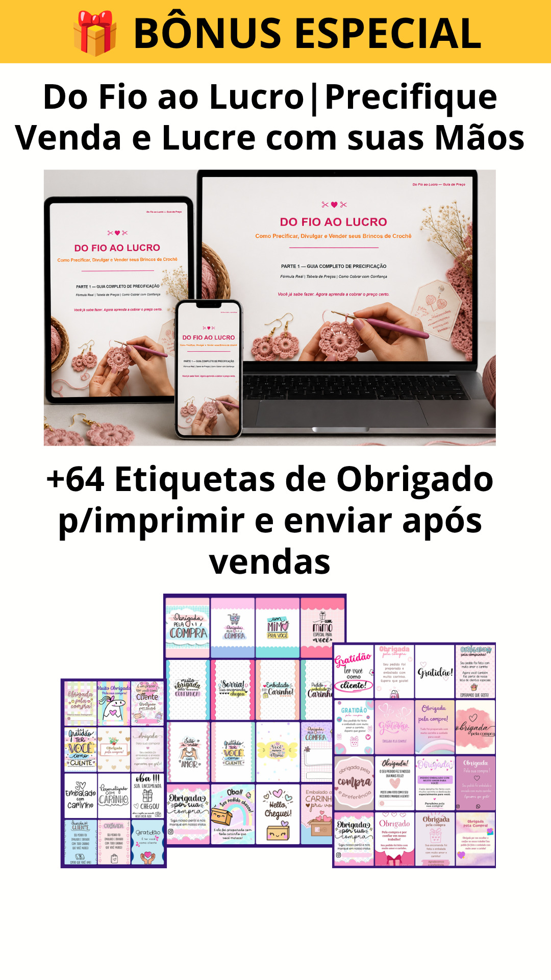 Bônus exclusivos